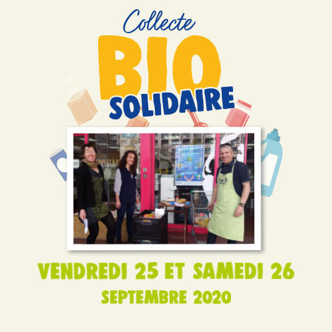 Collecte Bio Solidaire : lancement de la 2e édition nationale Collecte Bio Solidaire : lancement de la 2e édition nationale